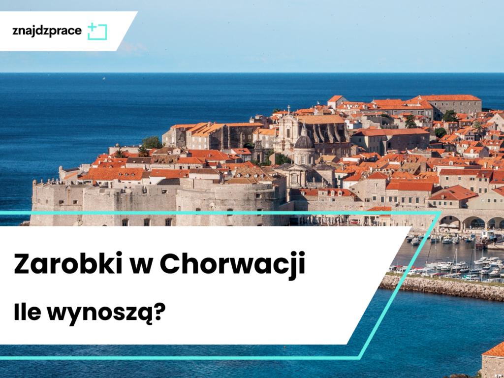 Zarobki w Chorwacji