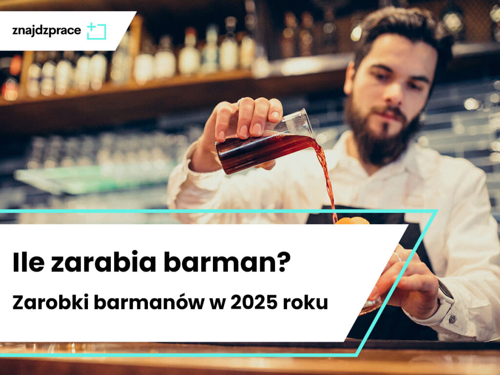 Ile zarabia barman? Średnie zarobki barmanów w 2025 roku