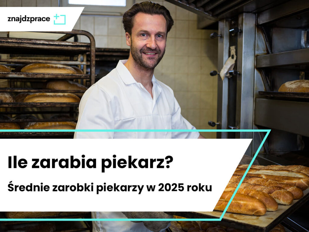 Ile zarabia piekarz? Średnie zarobki piekarzy w 2025 roku