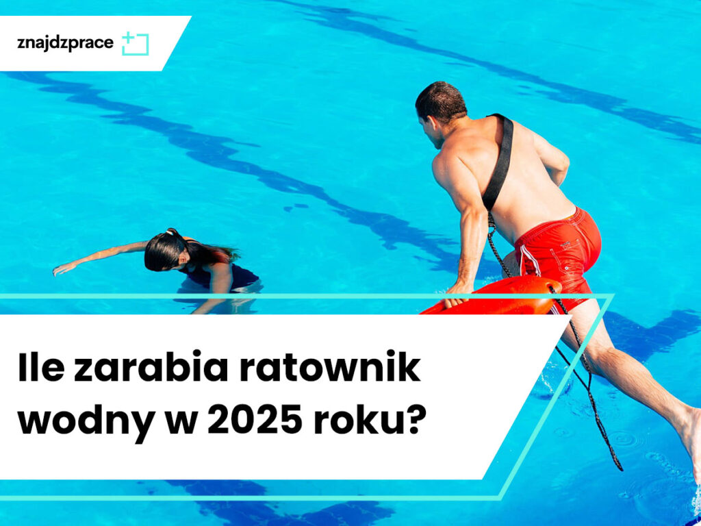 Ile zarabia ratownik wodny w 2025 roku?