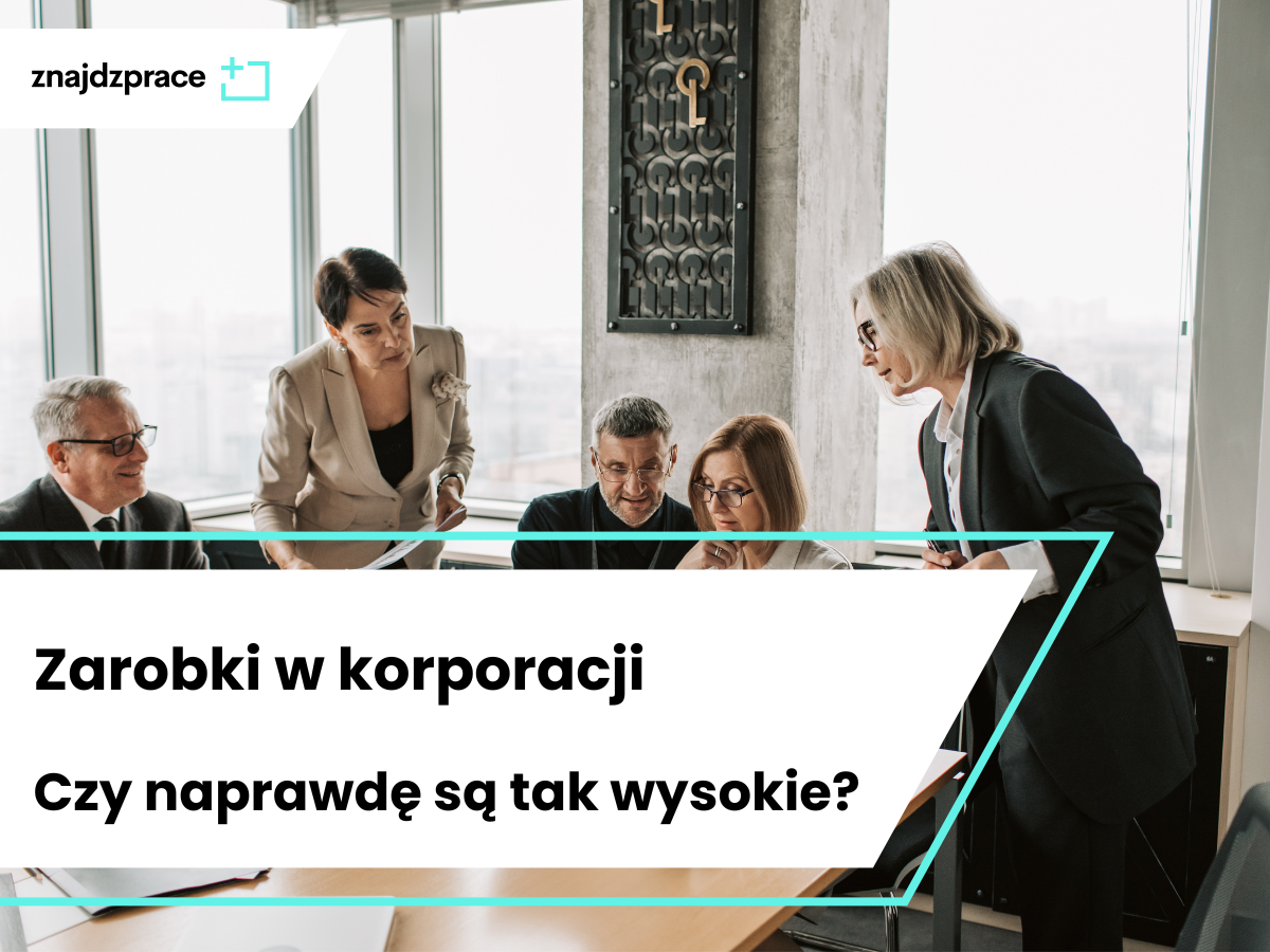 Zarobki w korporacji