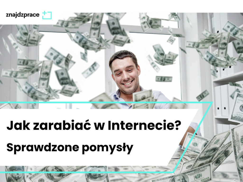 Jak zarabiać w internecie