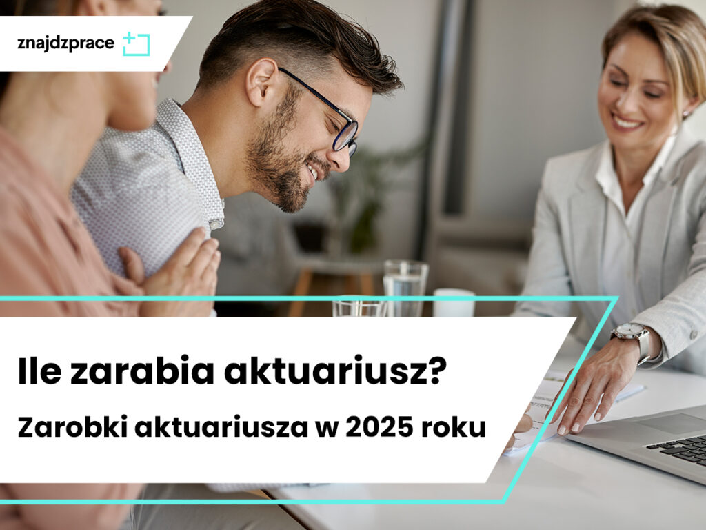 Ile zarabia aktuariusz?